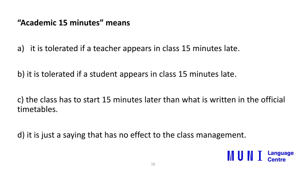 academic 15 minutes means 1