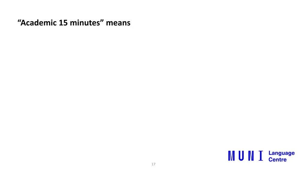 academic 15 minutes means