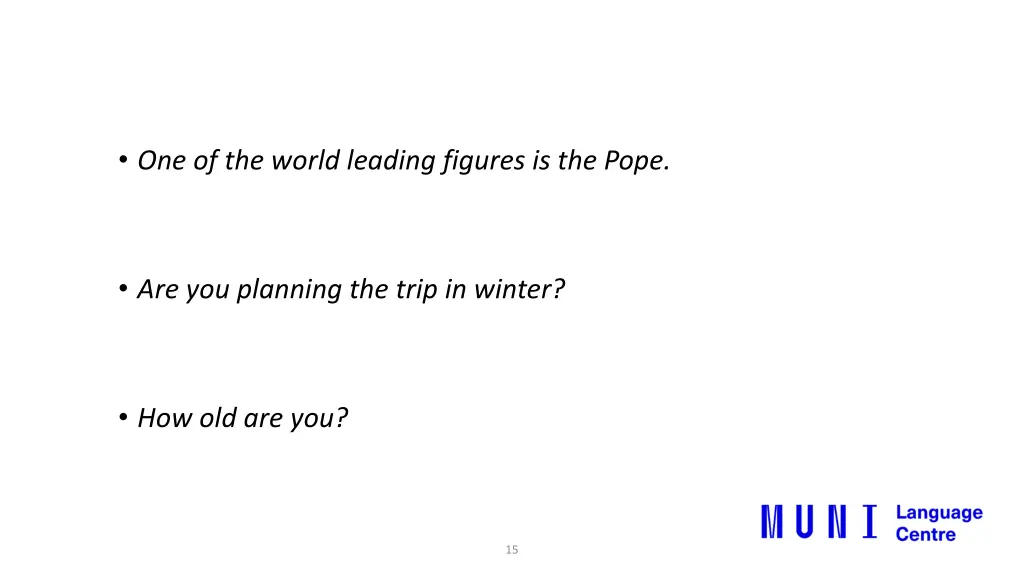 one of the world leading figures is the pope