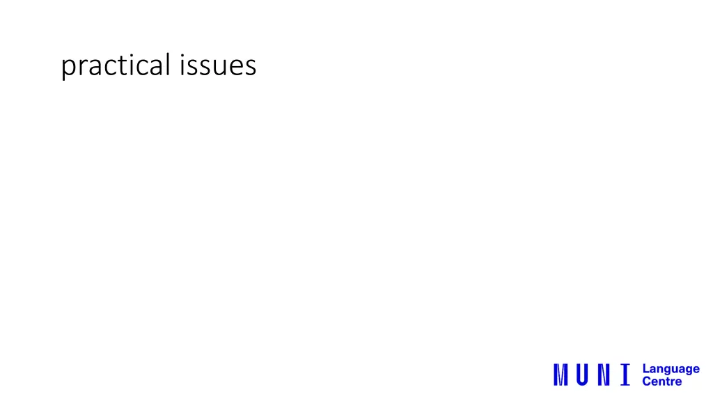 practical issues