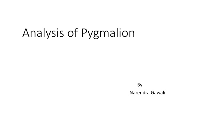 analysis of pygmalion