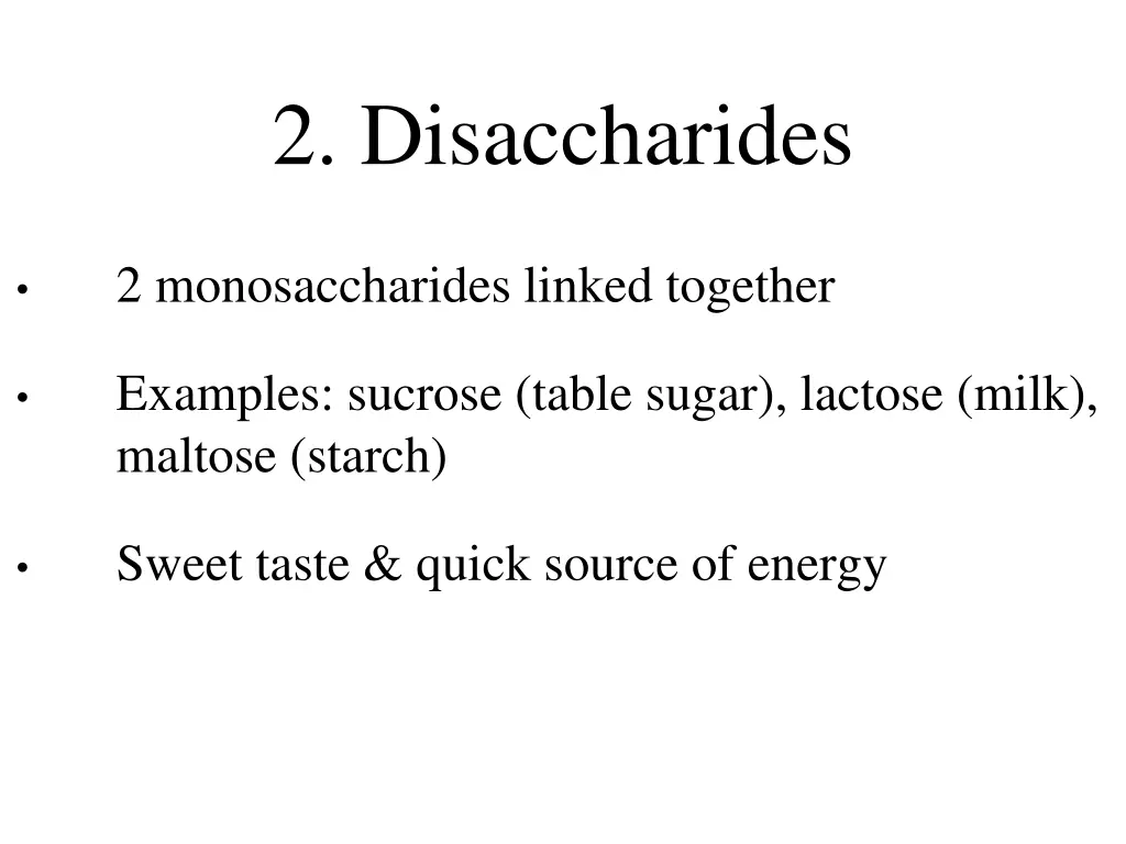 2 disaccharides