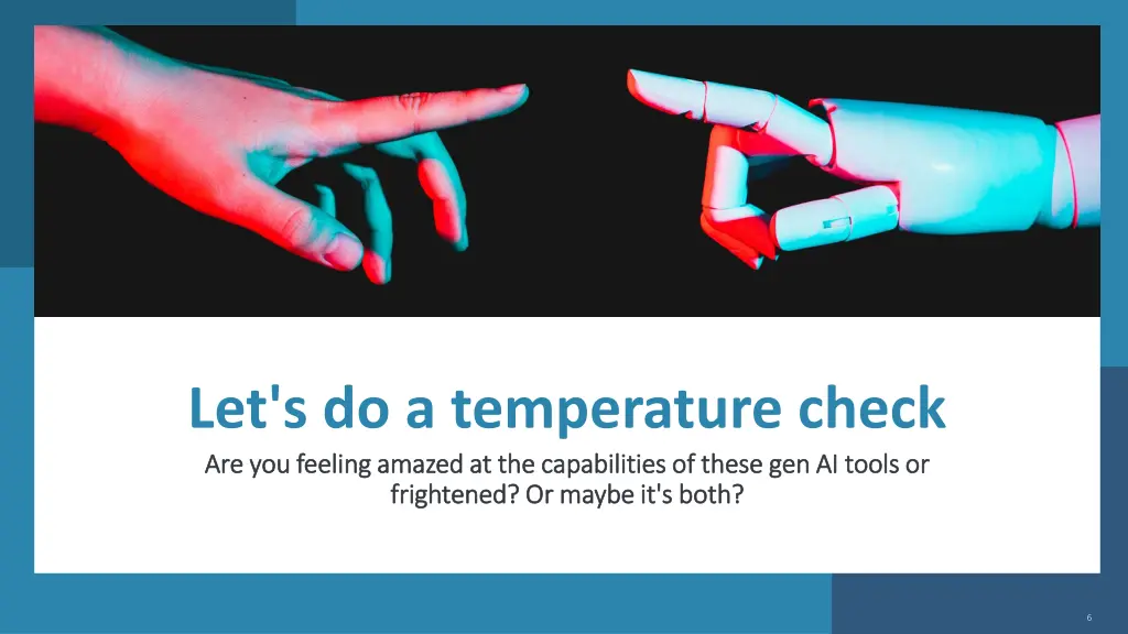 let s do a temperature check are you feeling