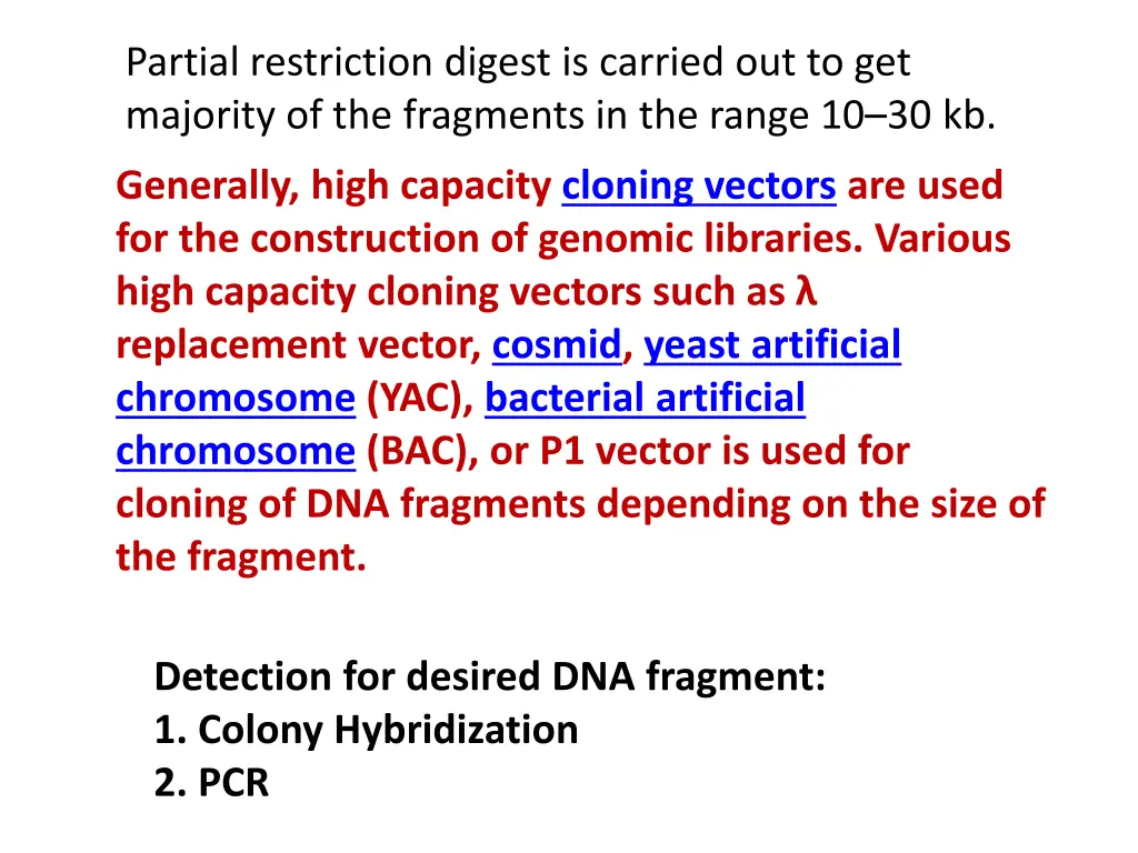 partial restriction digest is carried
