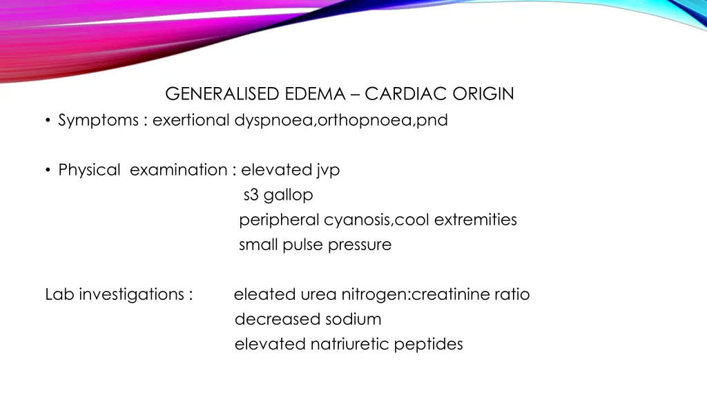 generalised edema cardiac origin symptoms