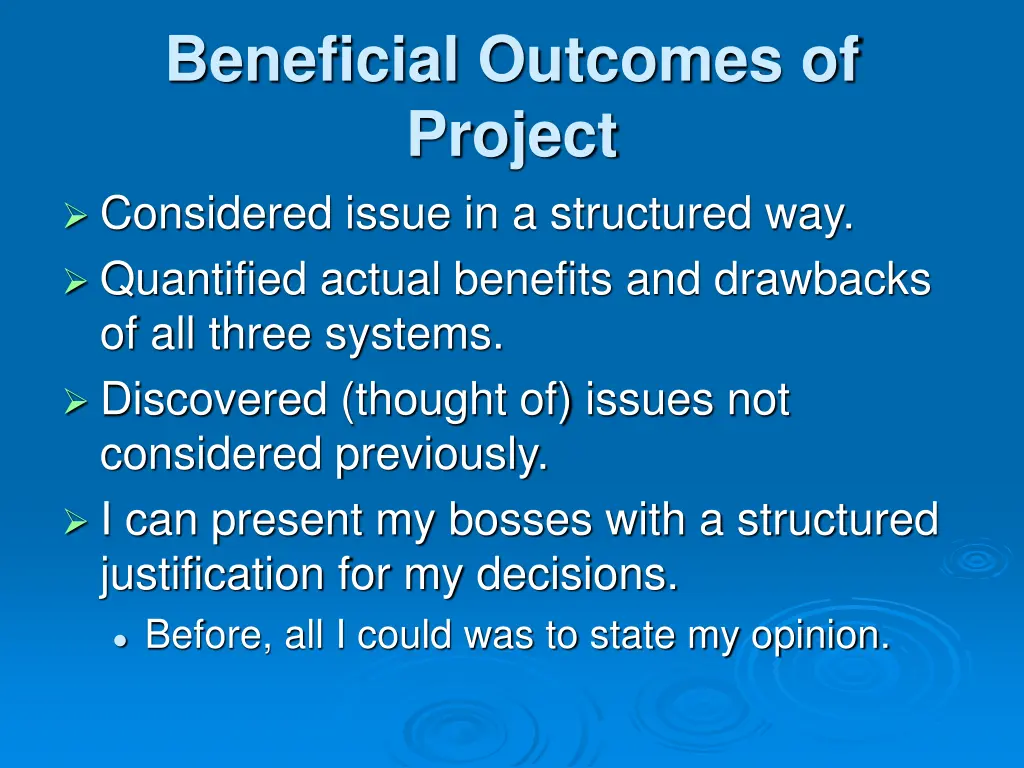 beneficial outcomes of project considered issue