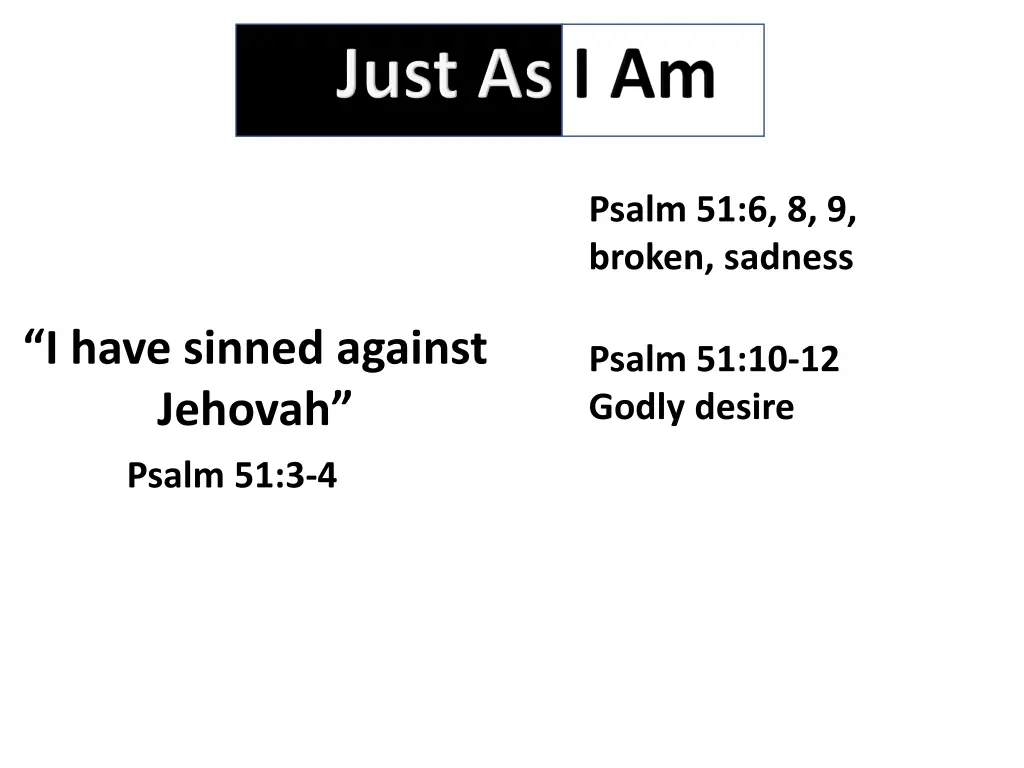 psalm 51 6 8 9 broken sadness 1