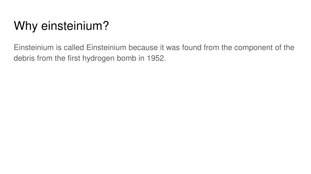 why einsteinium