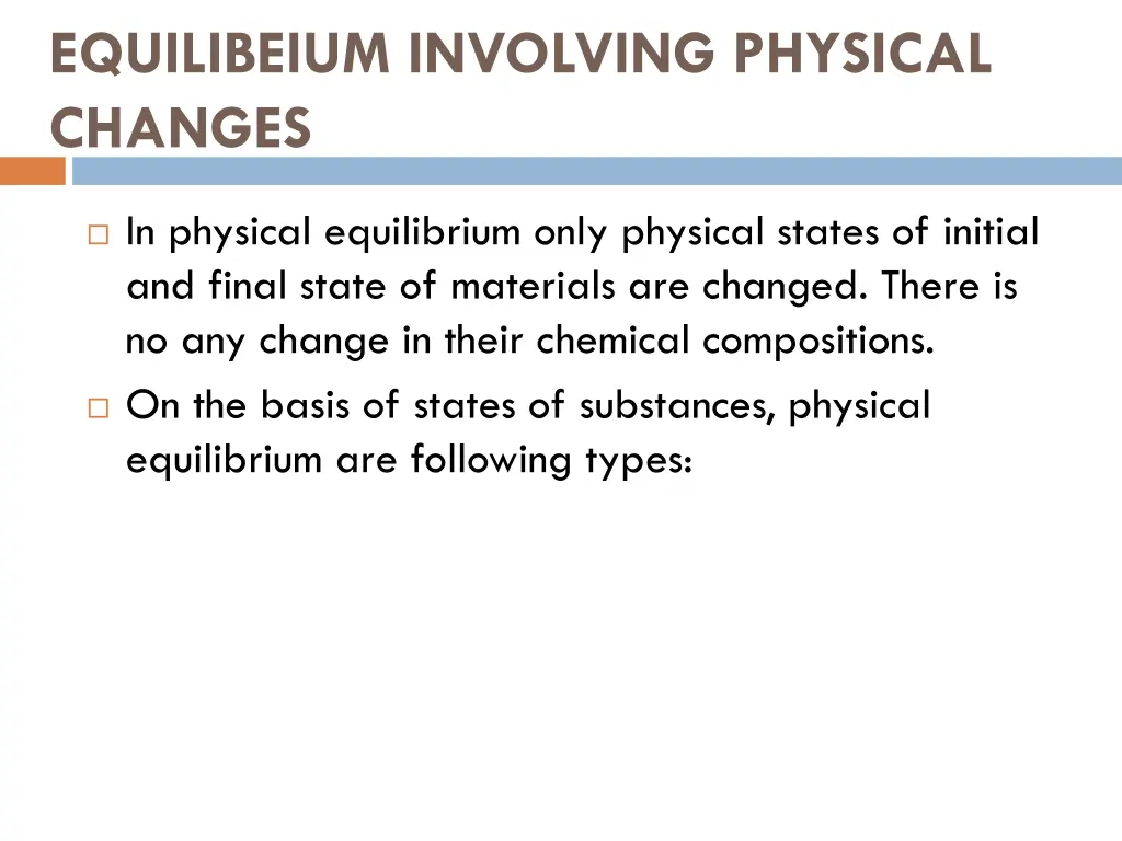 equilibeium involving physical changes