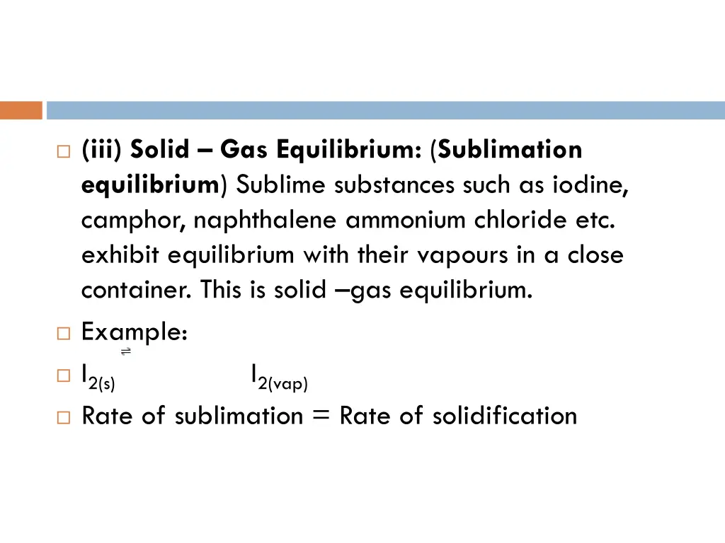 iii solid gas equilibrium sublimation equilibrium