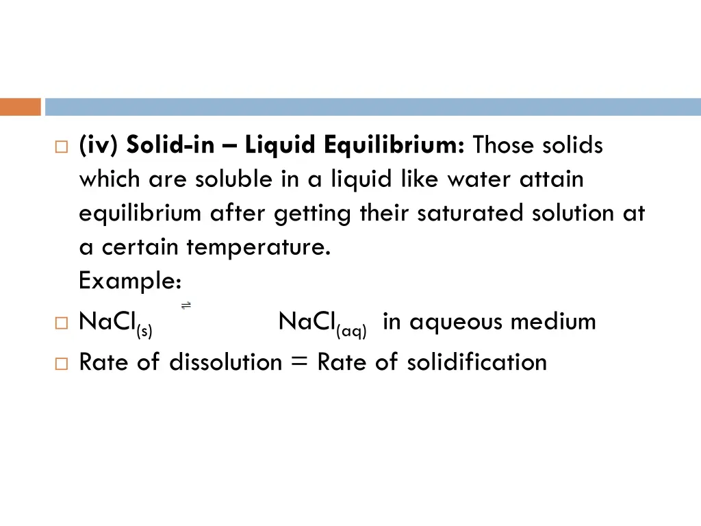 iv solid in liquid equilibrium those solids which