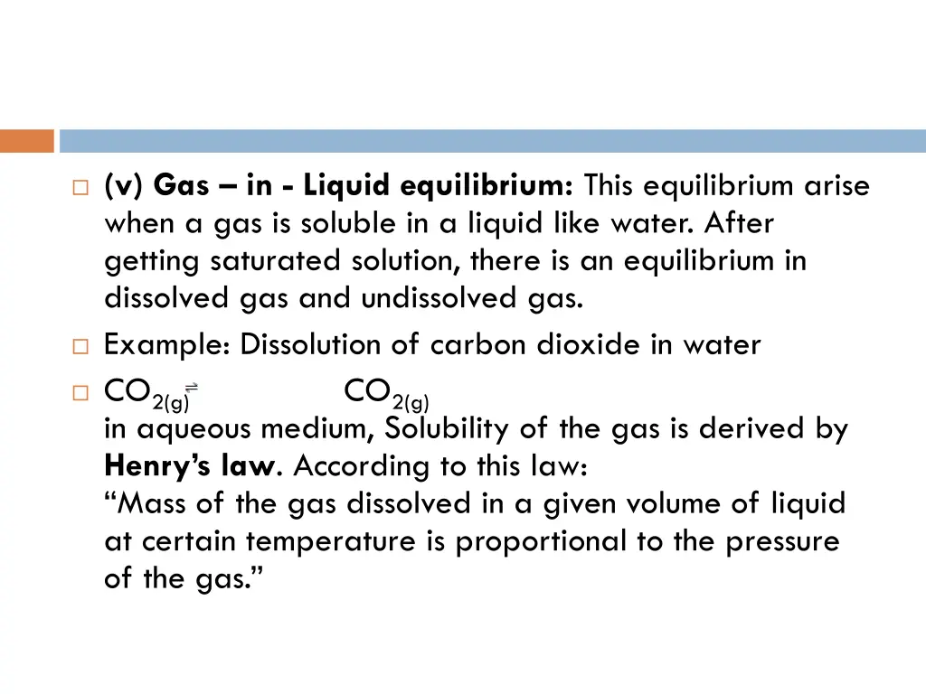 v gas in liquid equilibrium this equilibrium