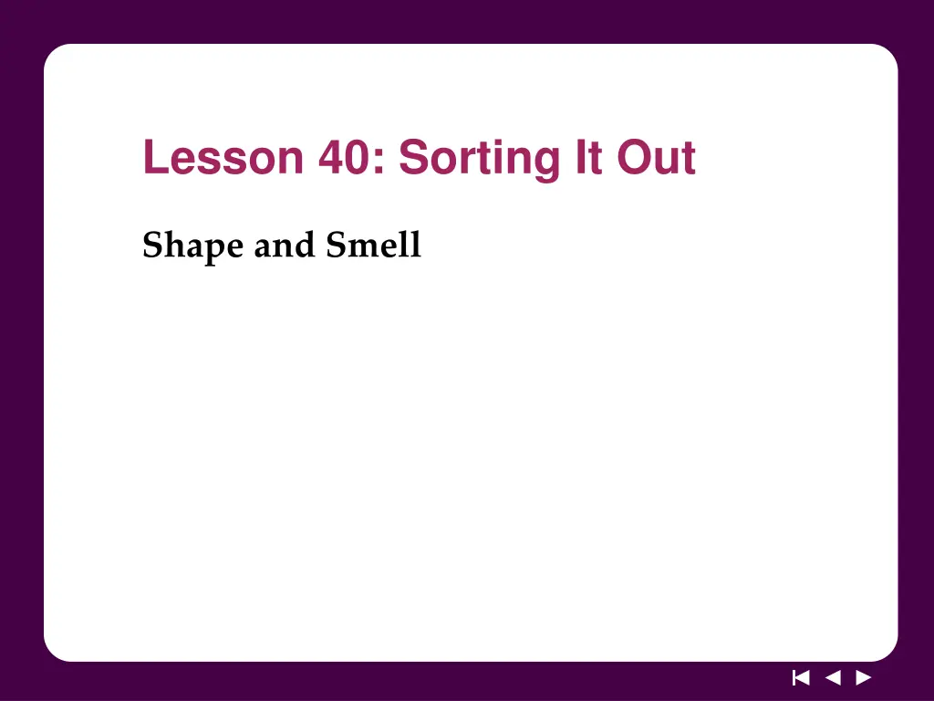 lesson 40 sorting it out