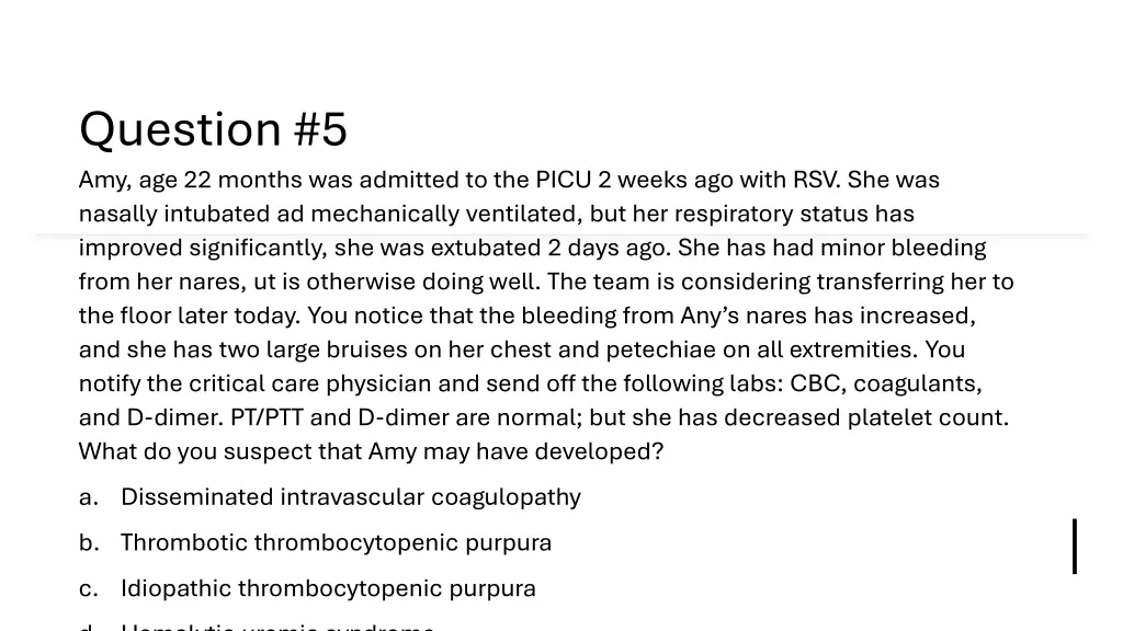 question 5 amy age 22 months was admitted