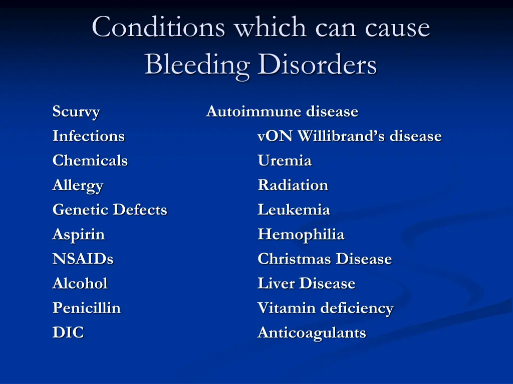 conditions which can cause bleeding disorders