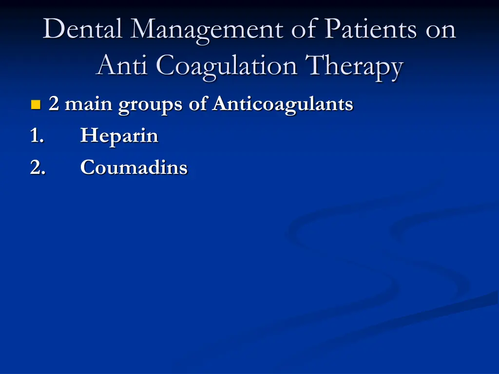 dental management of patients on anti coagulation