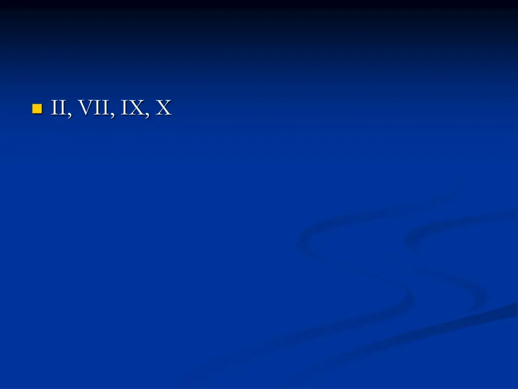 ii vii ix x