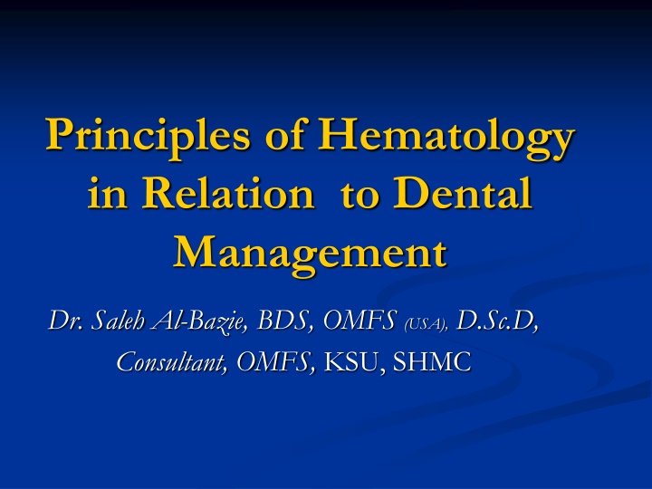 principles of hematology in relation to dental