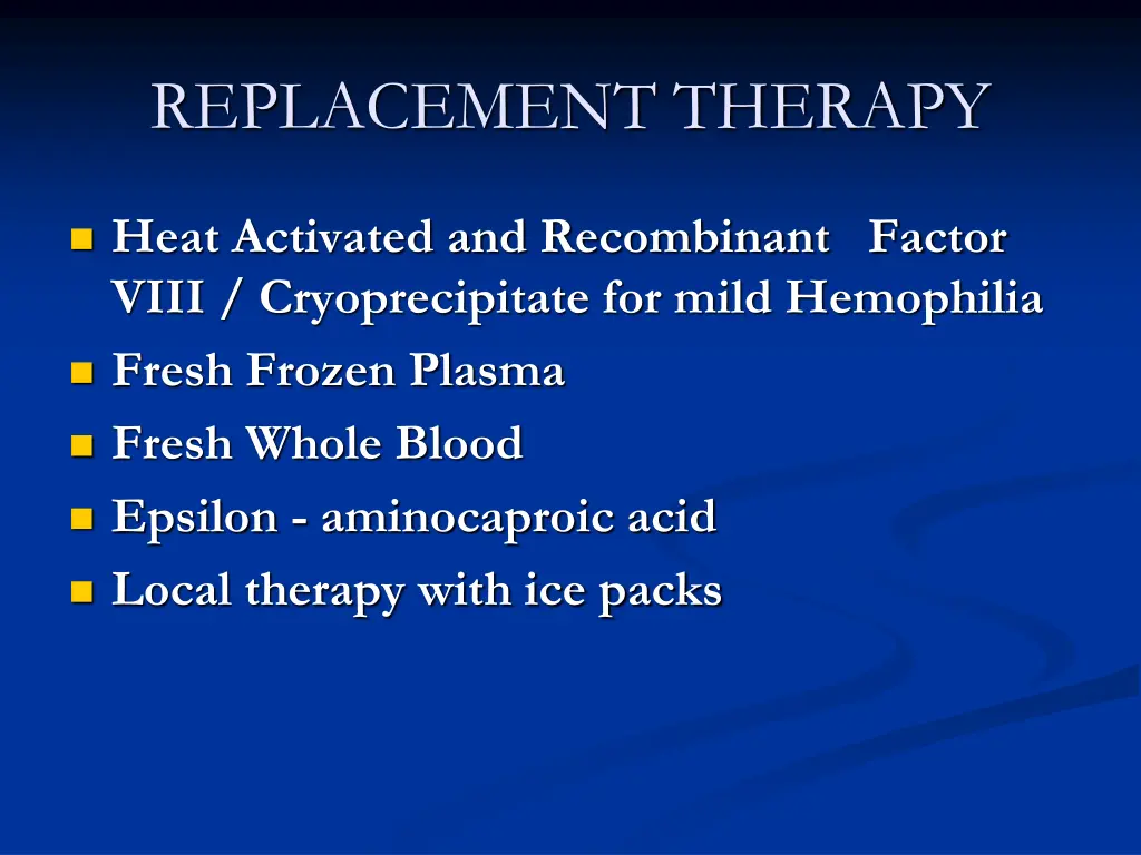 replacement therapy