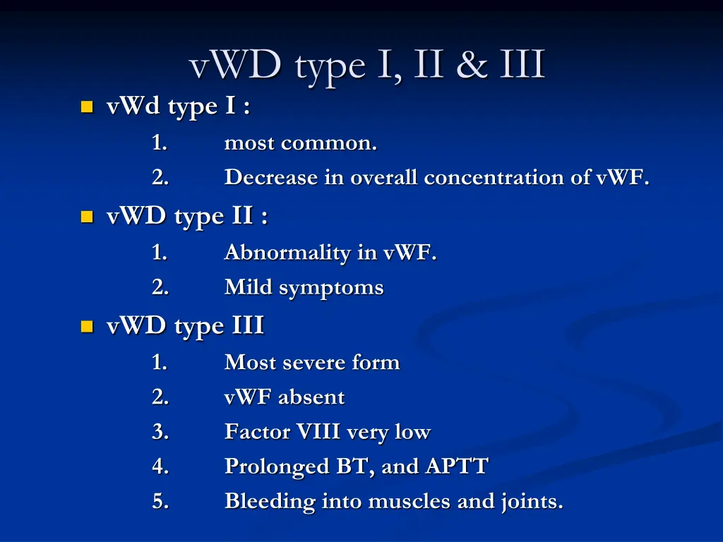 vwd type i ii iii vwd type i 1 most common