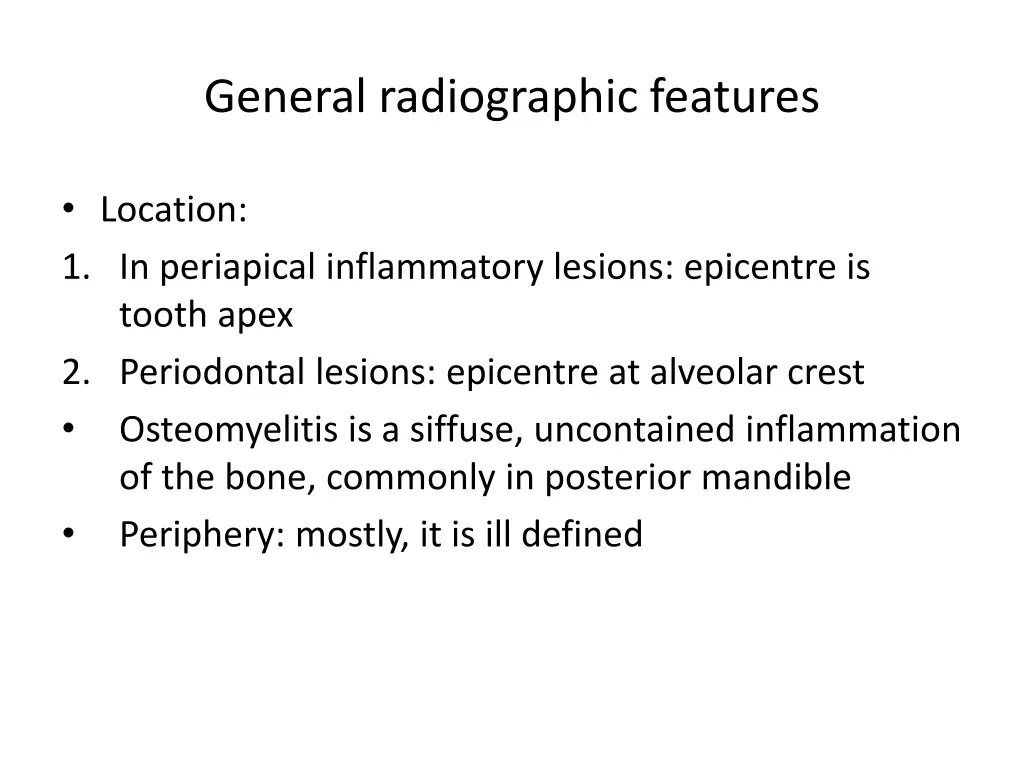 general radiographic features