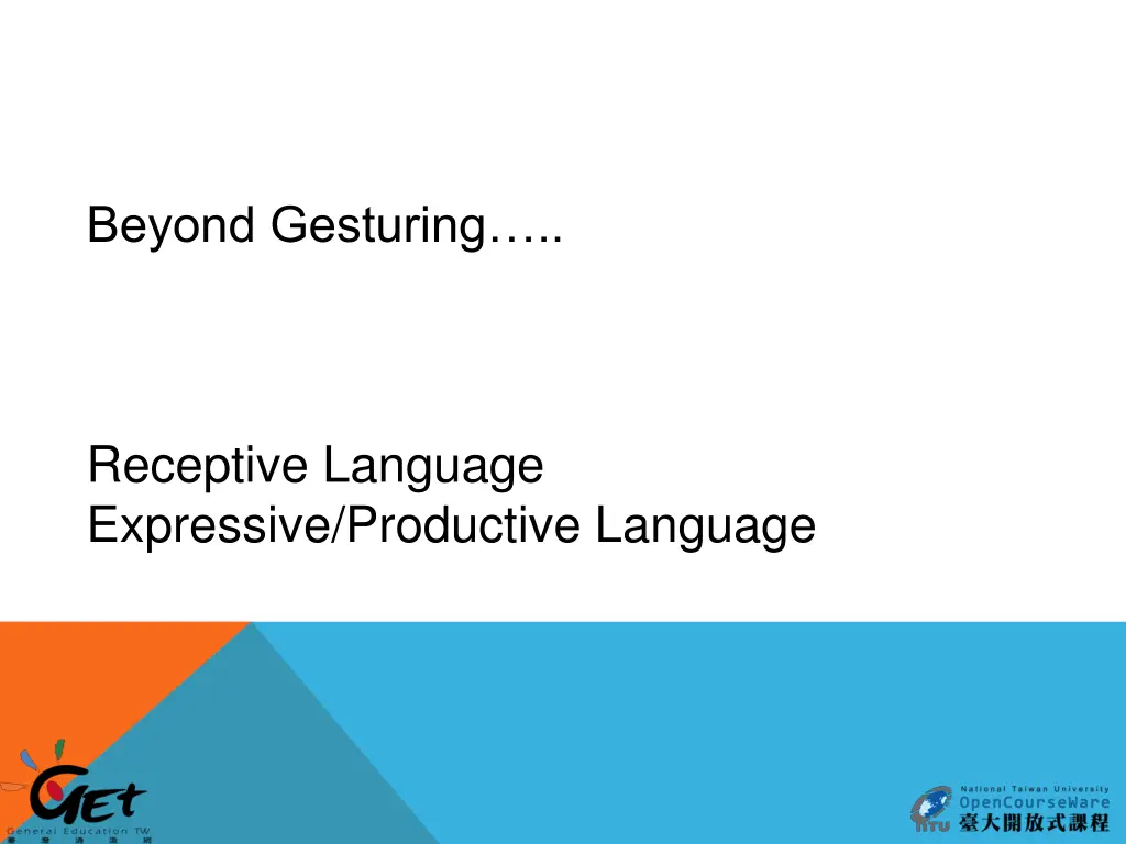 beyond gesturing