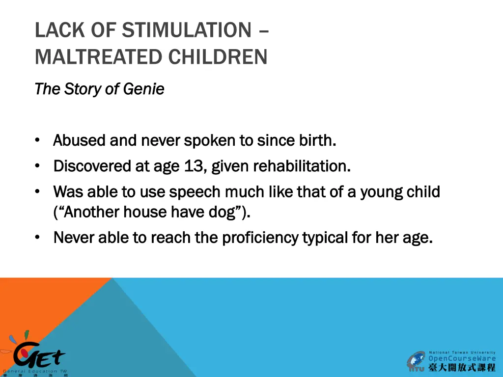 lack of stimulation maltreated children