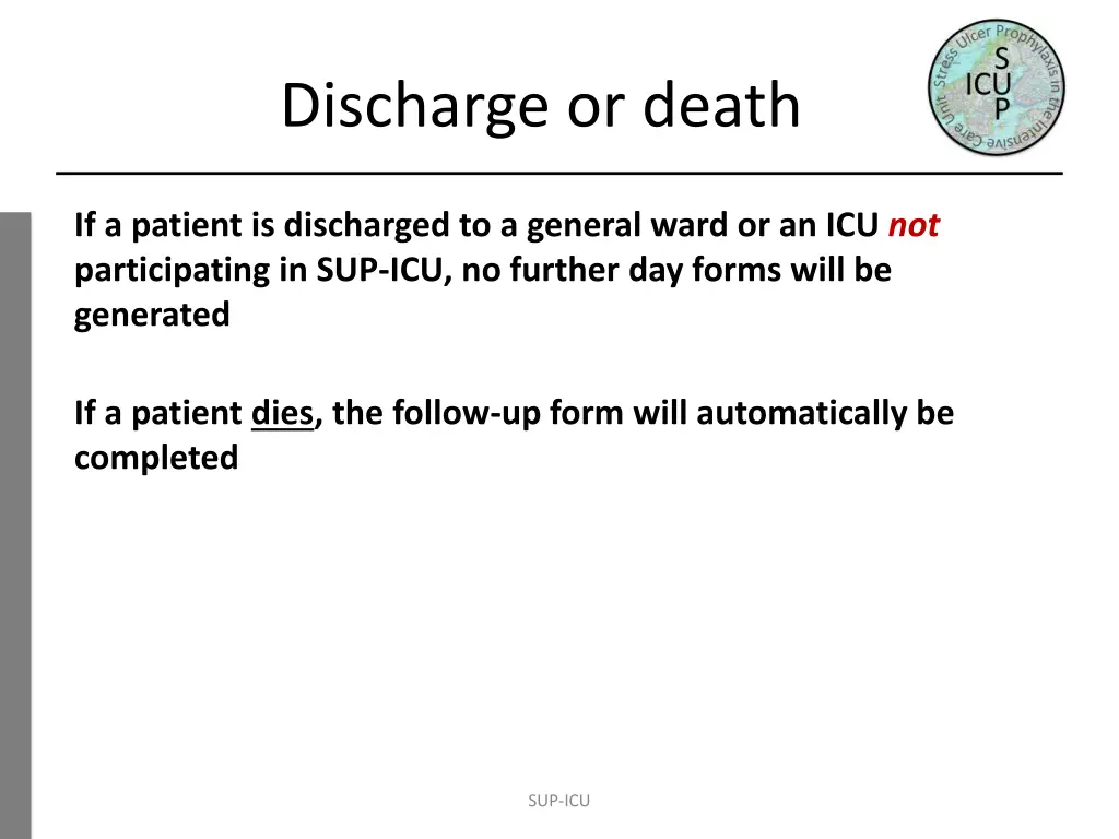 discharge or death