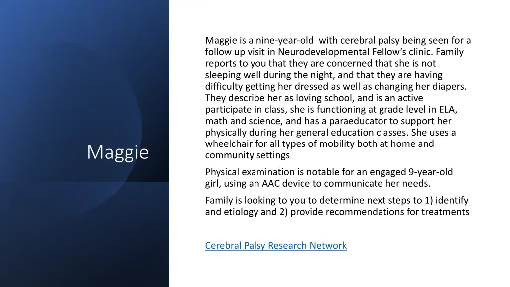 maggie is a nine year old with cerebral palsy