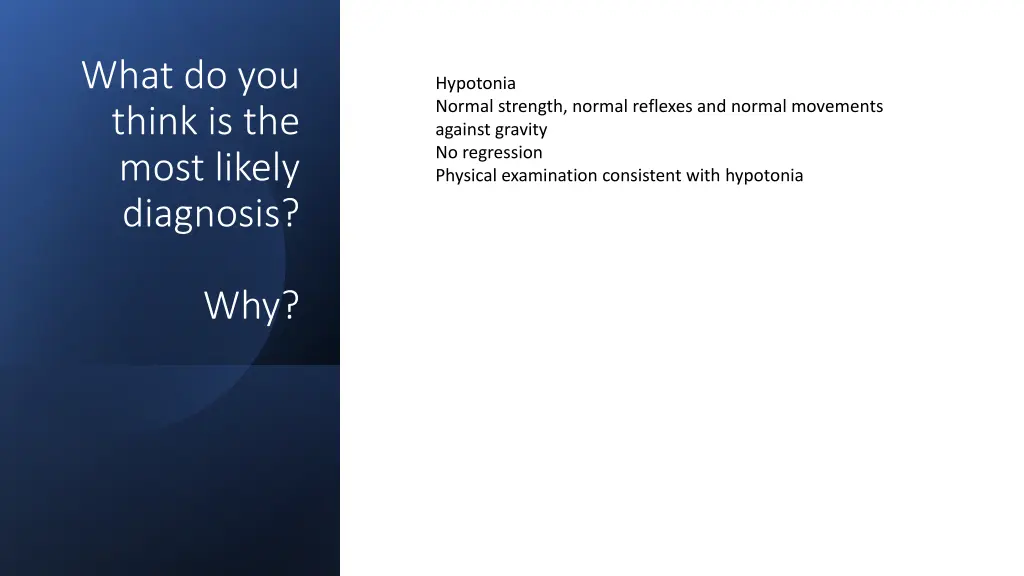 what do you think is the most likely diagnosis