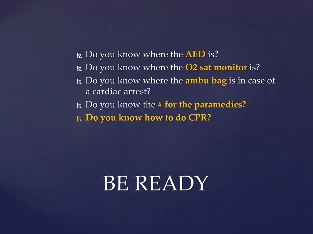do you know where the aed is 1