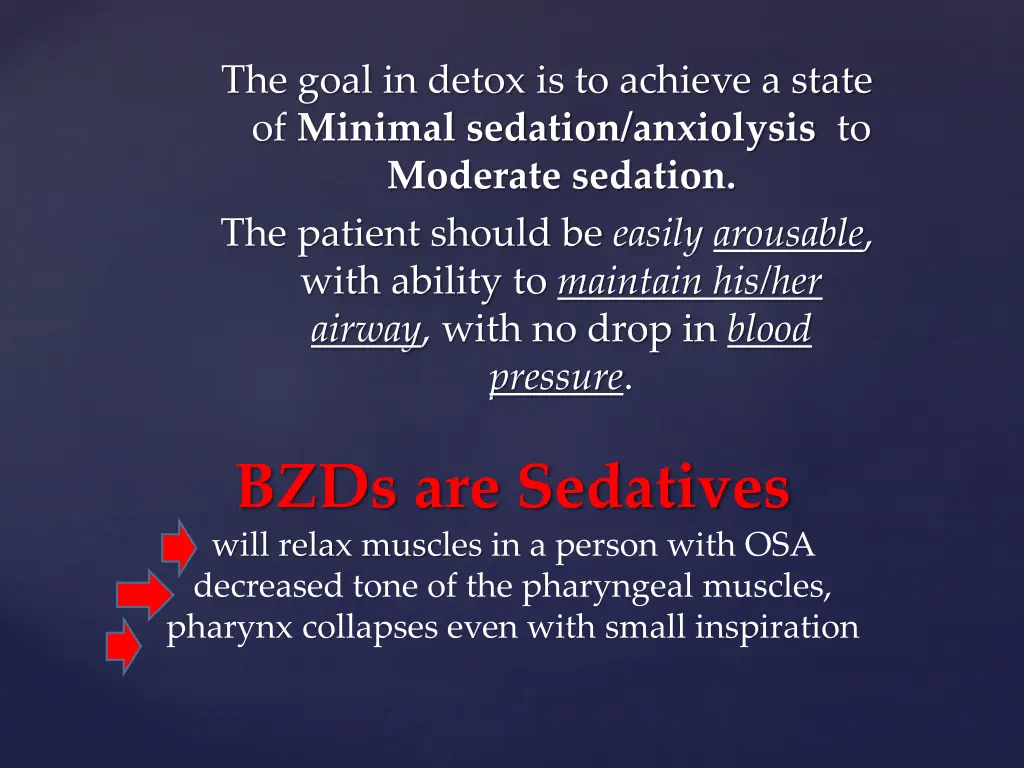 the goal in detox is to achieve a state