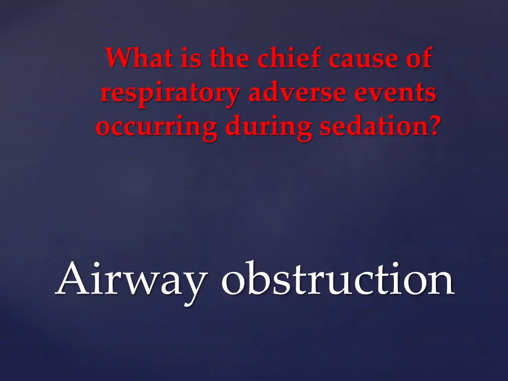 what is the chief cause of respiratory adverse