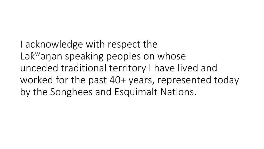 i acknowledge with respect the l k n speaking