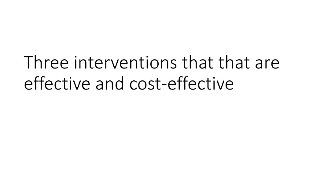 three interventions that that are effective