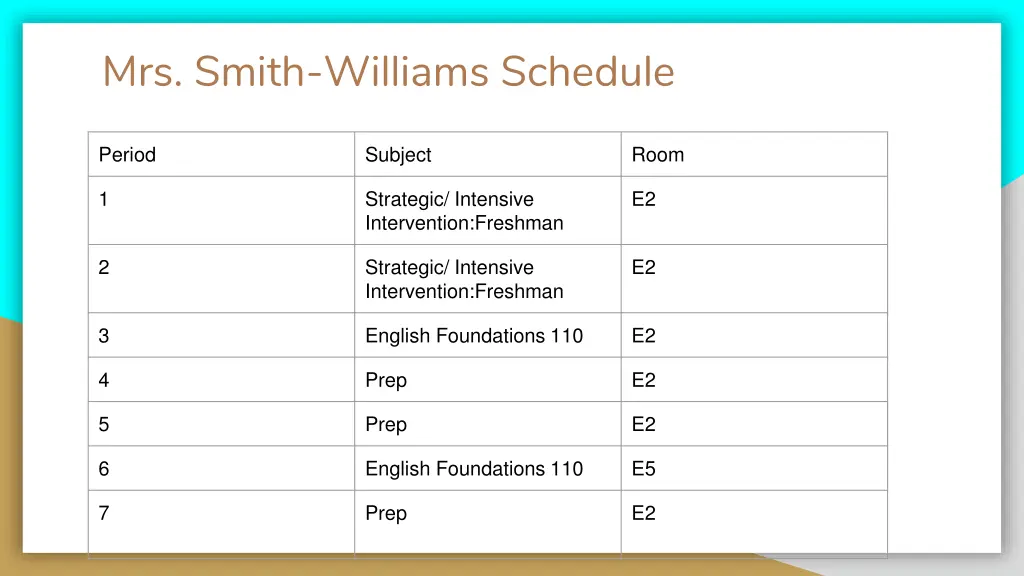 mrs smith williams schedule