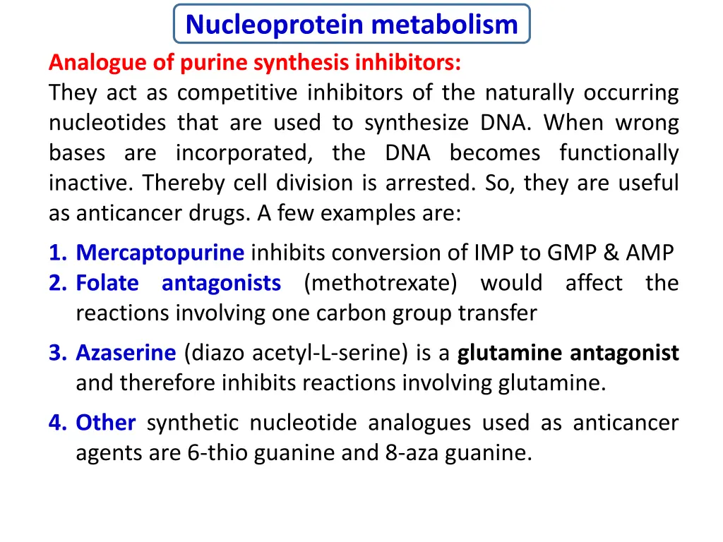 nucleoprotein metabolism analogue of purine