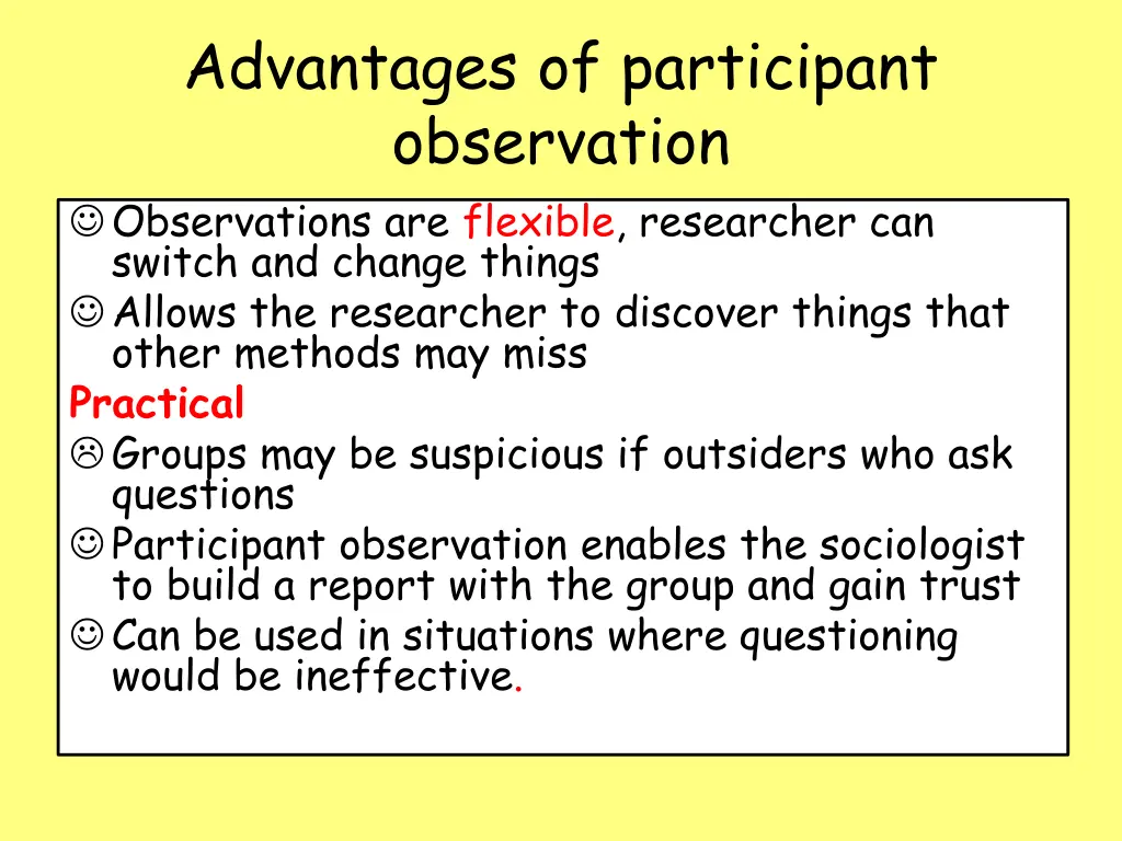 advantages of participant observation