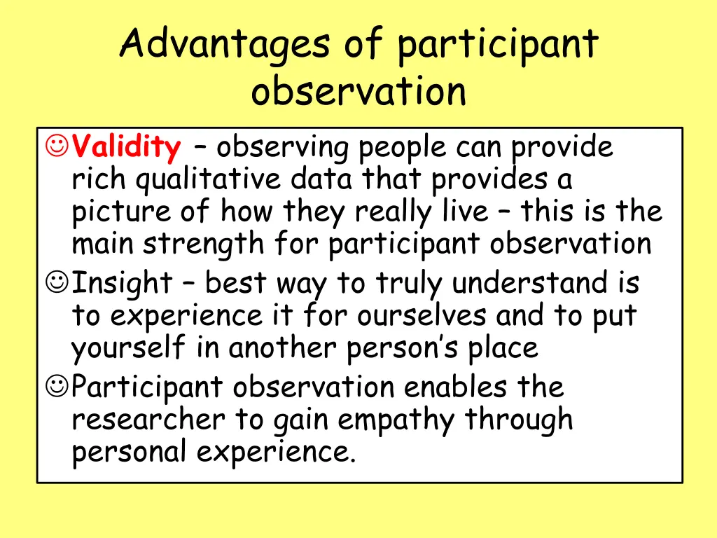 advantages of participant observation validity