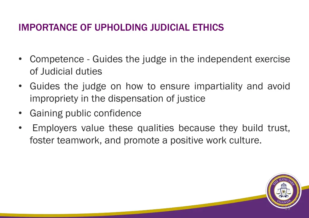 importance of upholding judicial ethics