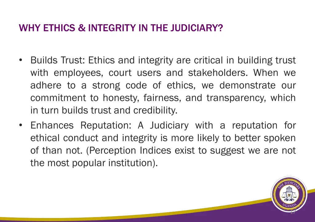 why ethics integrity in the judiciary