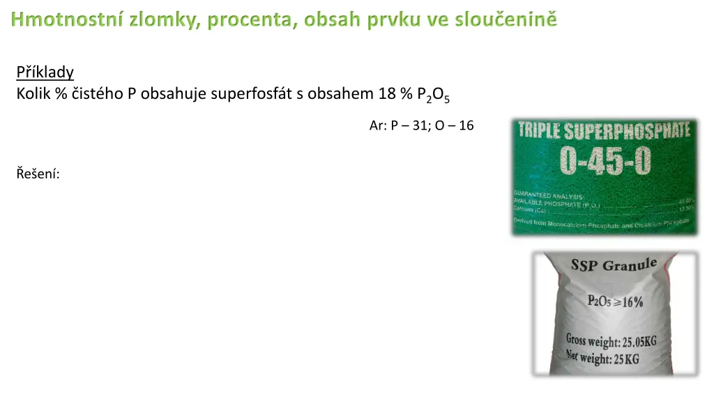 hmotnostn zlomky procenta obsah prvku ve slou enin 16