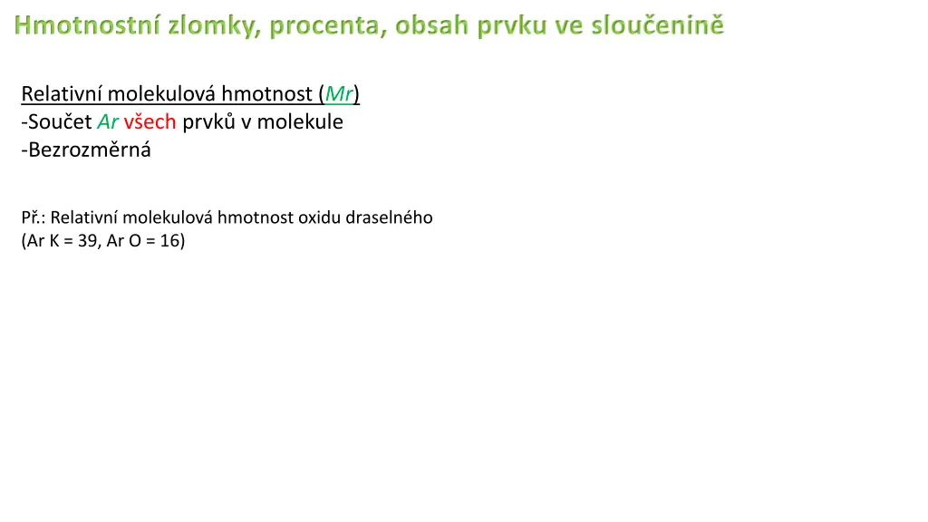 hmotnostn zlomky procenta obsah prvku ve slou enin 2