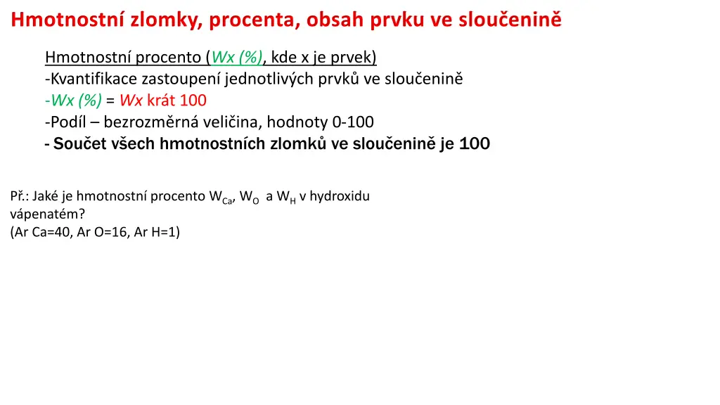 hmotnostn zlomky procenta obsah prvku ve slou enin 5