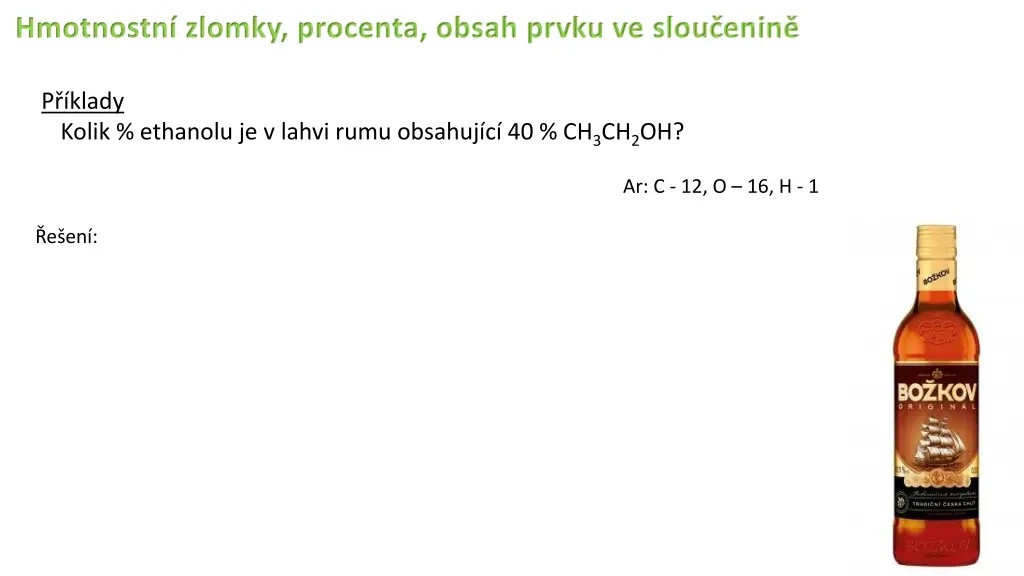 hmotnostn zlomky procenta obsah prvku ve slou enin 8