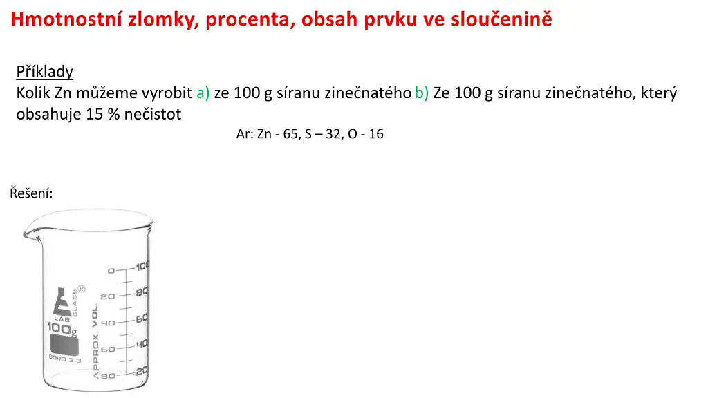 hmotnostn zlomky procenta obsah prvku ve slou enin 9