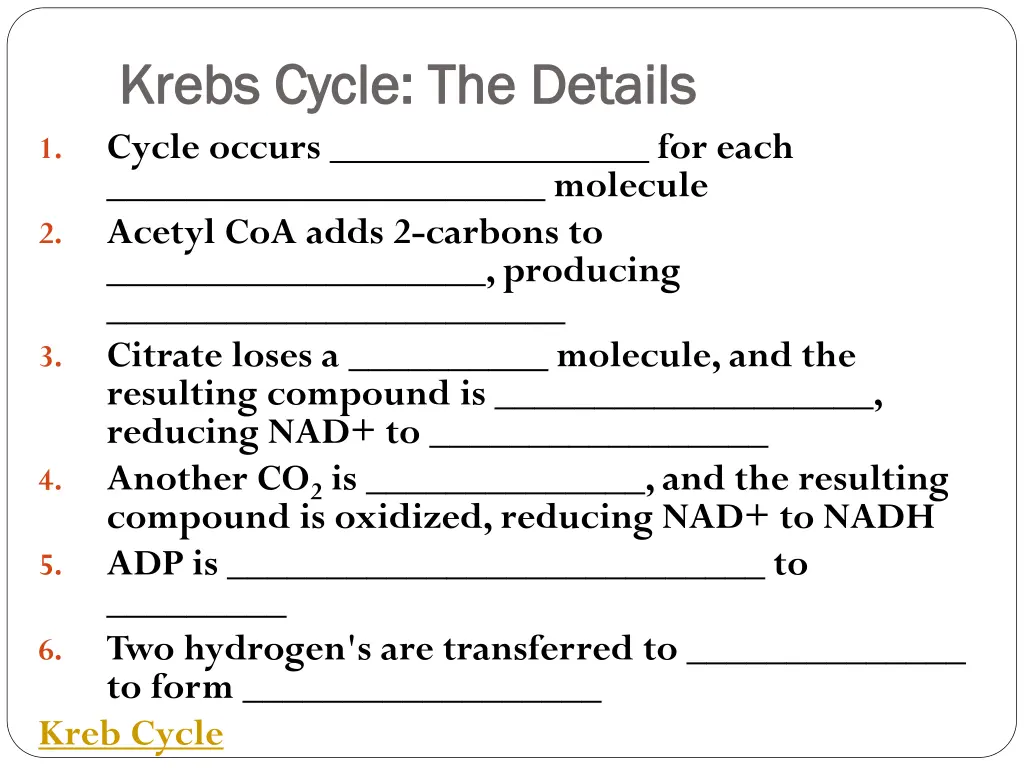 krebs cycle the details krebs cycle the details