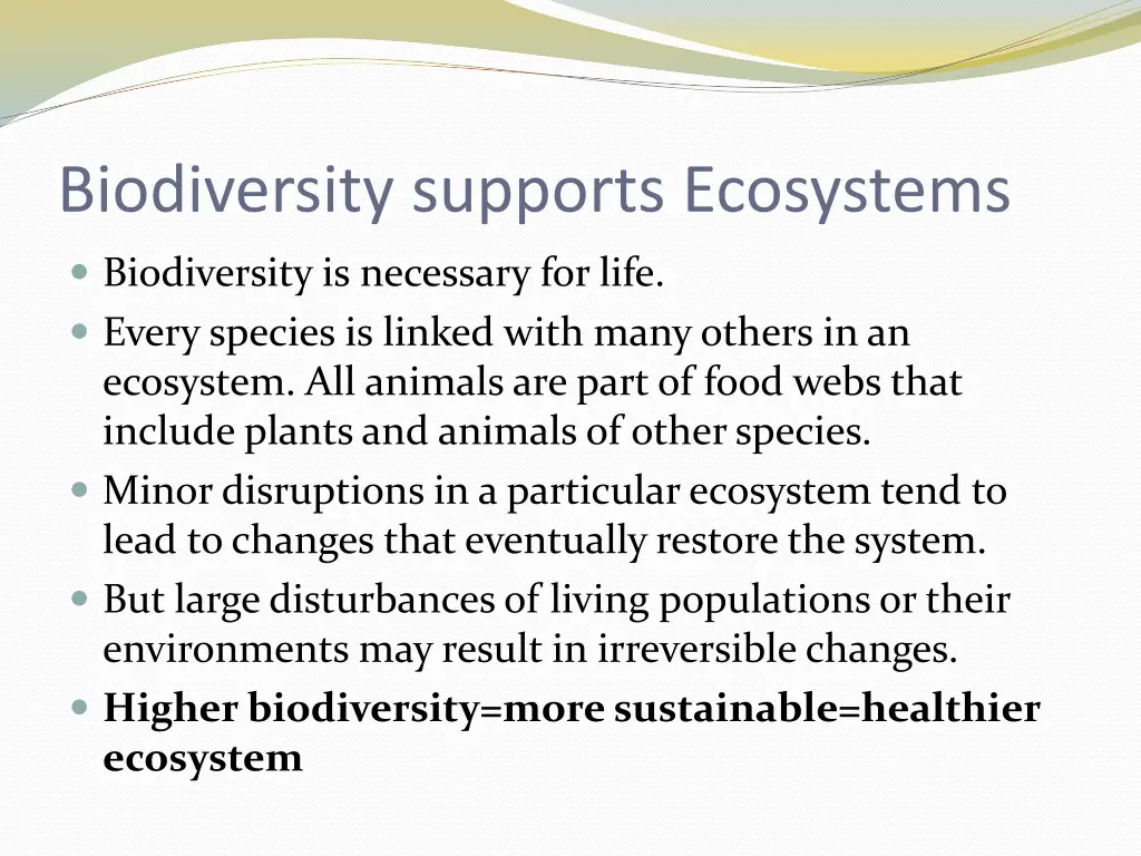 biodiversity supports ecosystems