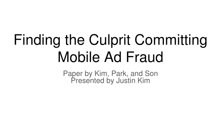 finding the culprit committing mobile ad fraud