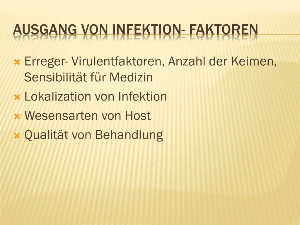 ausgang von infektion faktoren